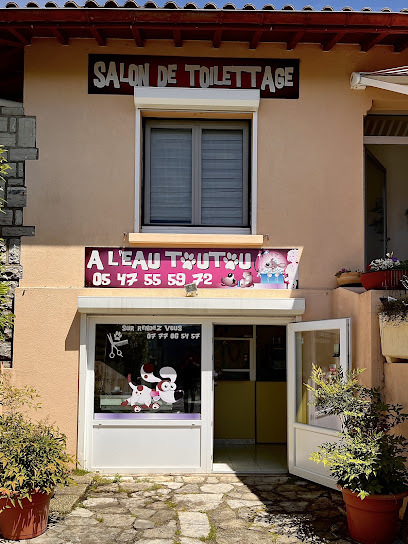 À L'eau Toutou Toiletteur Pour Animaux à Dax